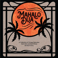 Mahalo Dua by Mal-O-Dua
