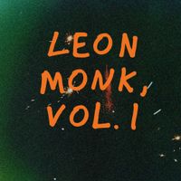 Leon Monk, Vol. 1 by Dan Lemire