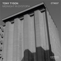 Midnight In Dystopia by Tony Tyson