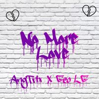No More Love - Single de AngTrix & Geo LG