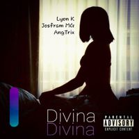 Divina - Single de Lyon K, Josfram MG & AngTrix