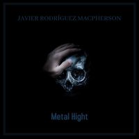 Metal Hight - Single de Javier Rodríguez Macpherson