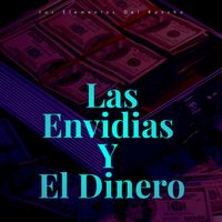 Las Envidias y el Dinero - Single de Los Elementos Del Rancho