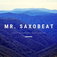 Mr. Saxobeat - Single de Javier Rodríguez Macpherson