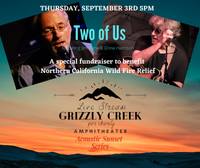 Two Of Us - A Livestreaming Event Benefiting Northern California Wildfire Relief 