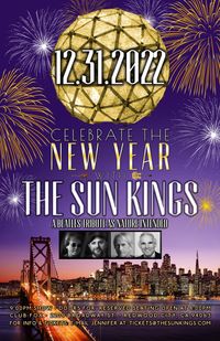 17th Annual NEW YEAR'S EVE 2022 Concert w/ The Sun Kings / RESERVED SEATING