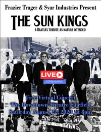 The Sun Kings - A Beatles Tribute as Nature Intended / LIFE IS BUT A STREAM