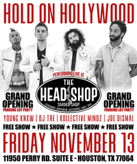 Hold On Hollywood at The Head Shop (FREE SHOW - Grand Opening Party)