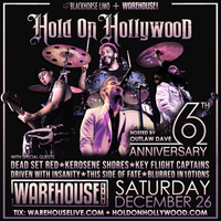 Hold On Hollywood 6th Anniversary Show at Warehouse Live!