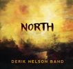 Derik Nelson Band - North