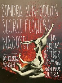 Sondra Sun-Odeon with Secret Flowers and Nadoyel