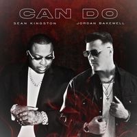 Can Do (feat. Sean Kingston) by Jordan Bakewell