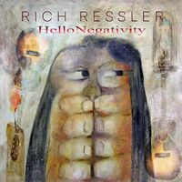 Hello Negativity by Richard R Ressler