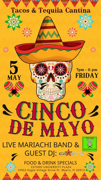 Cinco De Mayo Party @ Tacos & Tequila Ft. Myers Florida
