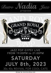 Grand Royal Tokyo @ BISTRO JAZZ
