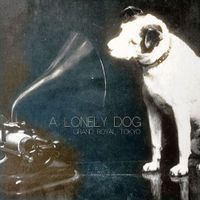 Lonely Dog by Grand Royal Tokyo
