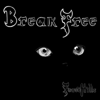 Break Free by FOR3ST HILLS