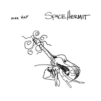 Cover Art for "Space Hermit" by Max Hay

