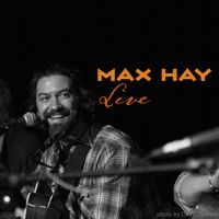 Max Hay Live at the Elks