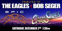 ONE OF THESE HOLLYWOOD NIGHTS - A Tribute to the Eagles & Bob Seger!