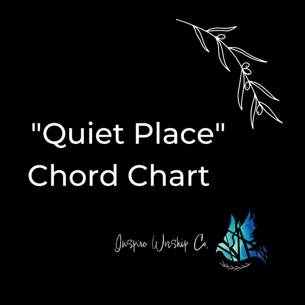 Quiet Place Chord Chart