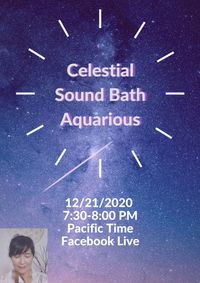 Celestial Sound Bath Aquarius Gateway