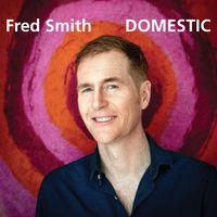 Domestic by Fred Smith