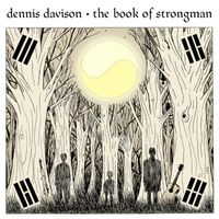 The Book of Strongman by Dennis Davison