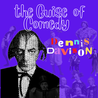 The Guise Of Comedy by Dennis Davison