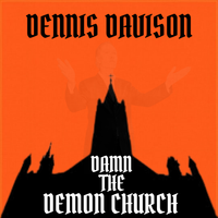 Damn The Demon Church by Dennis Davison