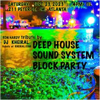 DEEP HOUSE SOUND SYSTEM BLOCK PARTY