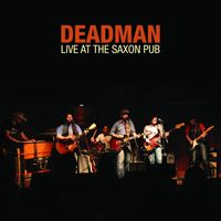 Live at The Saxon Pub by DEADMAN