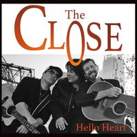 Hello Heart by The Close