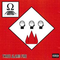 Three Alarm Fire by OMEGA TRAIN