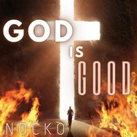 God is Good by Nocko