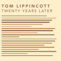 Twenty Years Later by Tom Lippincott