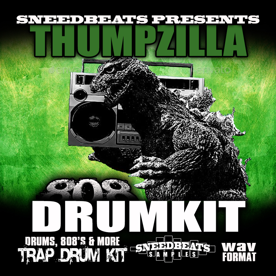 Thump zilla - SneedBeats