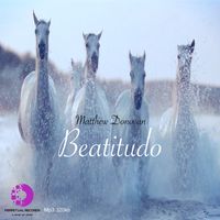 Beatitudo by Matthew Donovan