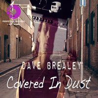 Covered In Dust (mp3) by Dave Brealey