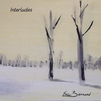 Interludes de Eric Bernard