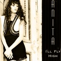 I"LL FLY HIGH by Anita Ivette Ferrer