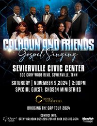 CALHOUN & FRIENDS GOSPEL SINGING