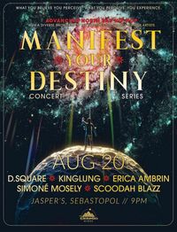 Manifest Your Destiny Concert Series