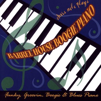 Barrel House Boogie Piano - released in 1999
