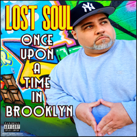 Once Upon A Time In Brooklyn by Lost Soul