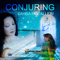 Conjuring by Sahba Motallebi