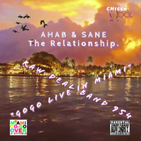 AHAB & SANE ( The Relationship)  by RAW DEAL BAND 954