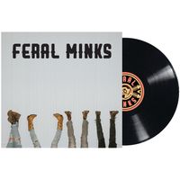 Feral Minks: Vinyl