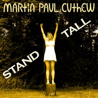 Stand Tall by Martin Paul Cuthew