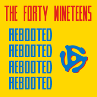 Rebooted (320 Kbps mp3*) by The Forty Nineteens